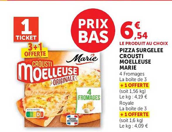 1 TICKET 3+1 OFFERTE PRIX BAS PIZZA SURGELÉE CROUSTI MOELLEUSE MARIE