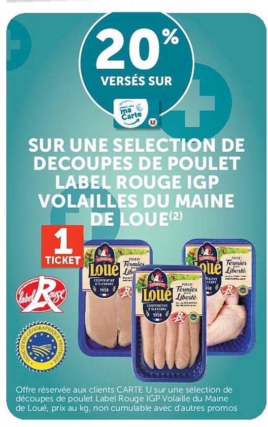 20% VERSÉS SUR SUR UNE SELECTION DE DECOUPES DE POULET LABEL ROUGE IGP VOLAILLES DU MAINE DE LOUE(2)