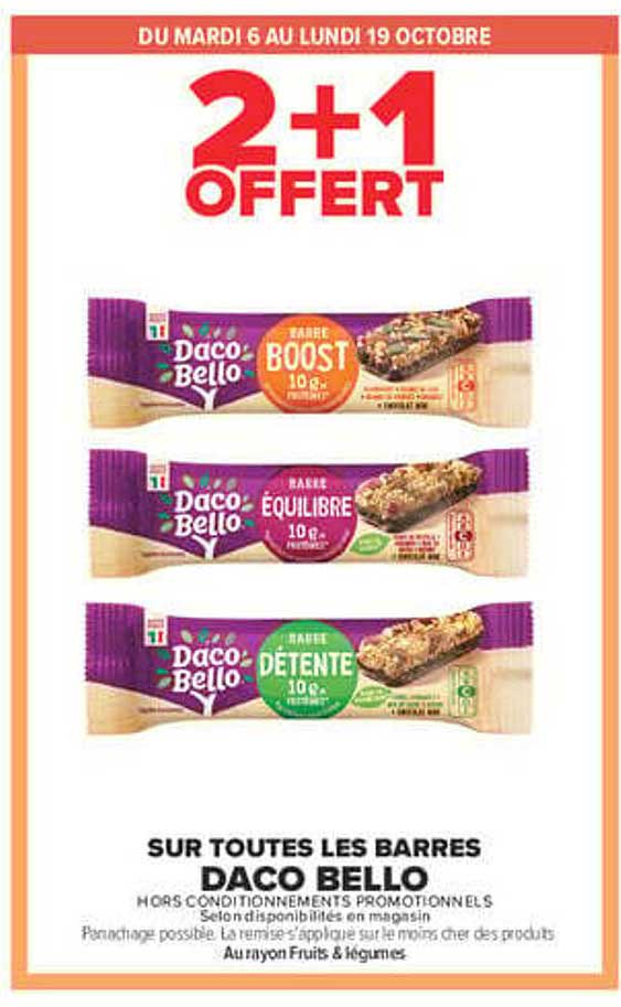 2+1 OFFERT SUR TOUTES LES BARRES DACO BELLO