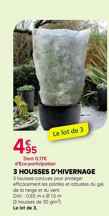 3 HOUSSES D’HIVERNAGE