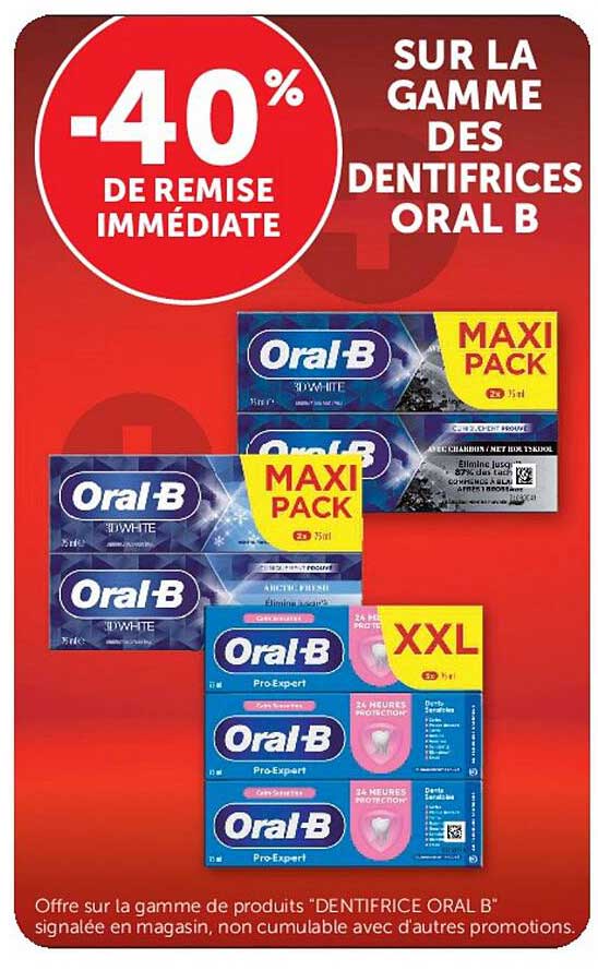 -40% DE REMISE IMMÉDIATE SUR LA GAMME DES DENTIFRICES ORAL B