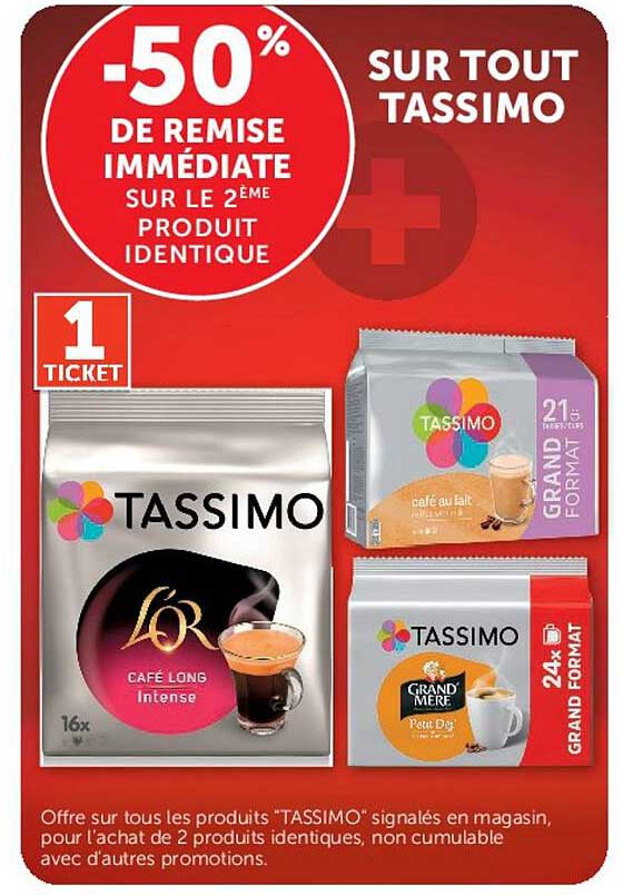 -50% DE REMISE IMMÉDIATE SUR LE 2ÈME PRODUIT IDENTIQUE SUR TOUT TASSIMO