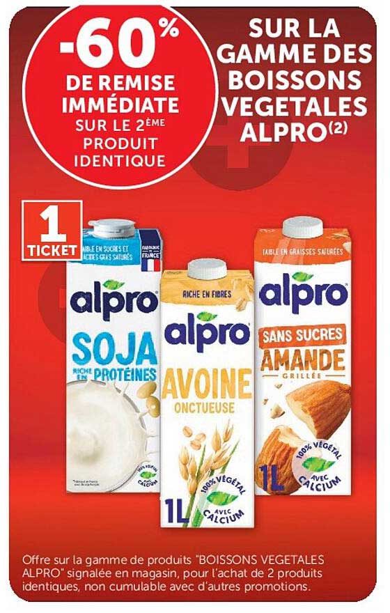 -60% DE REMISE IMMÉDIATE SUR LE 2ÈME PRODUIT IDENTIQUE SUR LA GAMME DES BOISSONS VÉGÉTALES ALPRO