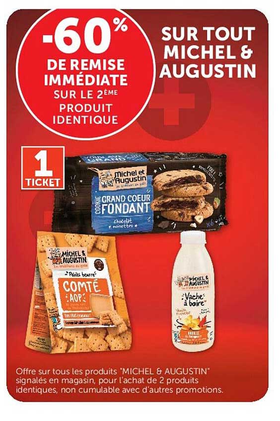 -60% DE REMISE IMMÉDIATE SUR LE 2ÈME PRODUIT IDENTIQUE SUR TOUT MICHEL & AUGUSTIN