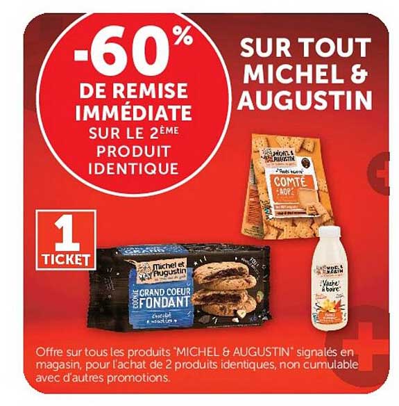 -60% DE REMISE IMMÉDIATE SUR LE 2ÈME PRODUIT IDENTIQUE SUR TOUT MICHEL & AUGUSTIN