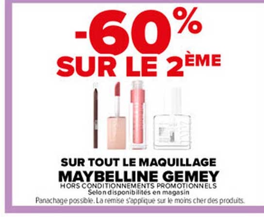 -60% SUR LE 2ÈME SUR TOUT LE MAQUILLAGE MAYBELLINE GEMEY