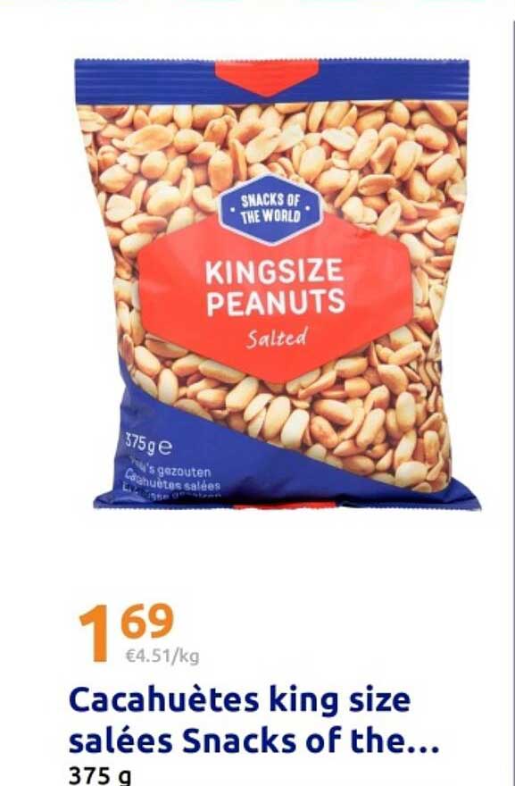 Cacahuètes king size salées Snacks of the...