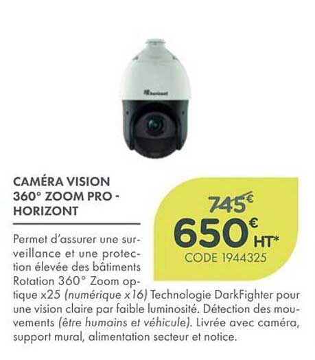 CAMÉRA VISION 360° ZOOM PRO - HORIZONT