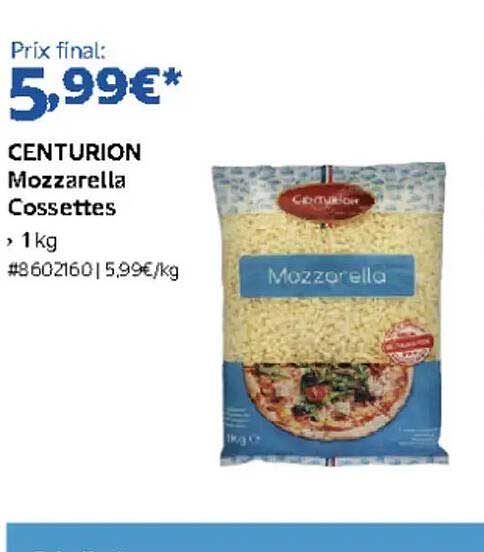 CENTURION Mozzarella Cossettes