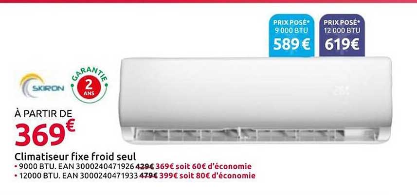 Climatiseur fixe froid seul
