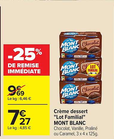 Crème dessert "Lot Familial" MONT BLANC