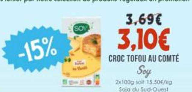 CROC TOFOU AU COMTÉ Soy