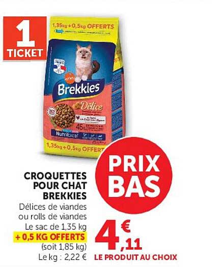 CROQUETTES POUR CHAT BREKIES Délices de viandes ou rolls de viandes Le sac de 1,35 kg + 0,5 KG OFFERTS