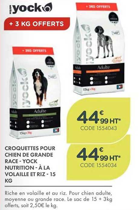 CROQUETTES POUR CHIEN DE GRANDE RACE - YOCK NUTRITION - À LA VOLAILLE ET RIZ - 15 KG