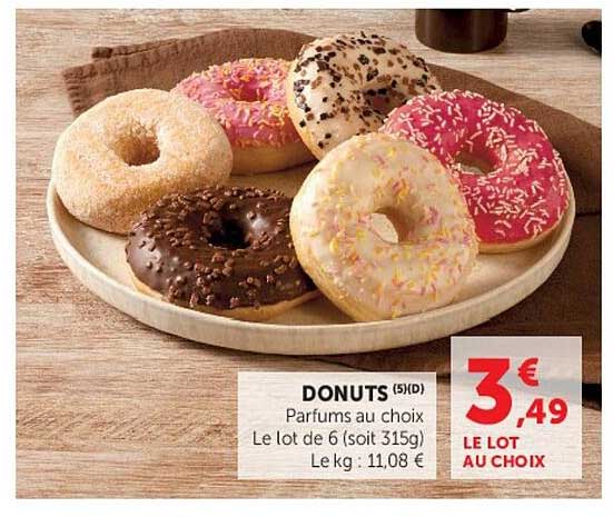 DONUTS (5)D1 Parfums au choix Le lot de 6 (soit 315g) Le kg : 11,08 €