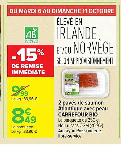 ÉLEVÉ EN IRLANDE. ET/OU NORVÈGE SELON APPROVISIONNEMENT