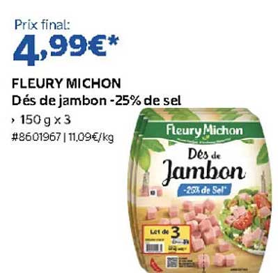 FLEURY MICHON Dés de jambon -25% de sel