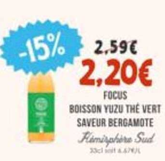 FOCUS BOISSON YUZU THÉ VERT SAVEUR BERGAMOTE