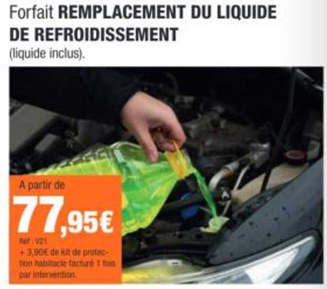 Forfait REMPLACEMENT DU LIQUIDE DE REFROIDISSEMENT