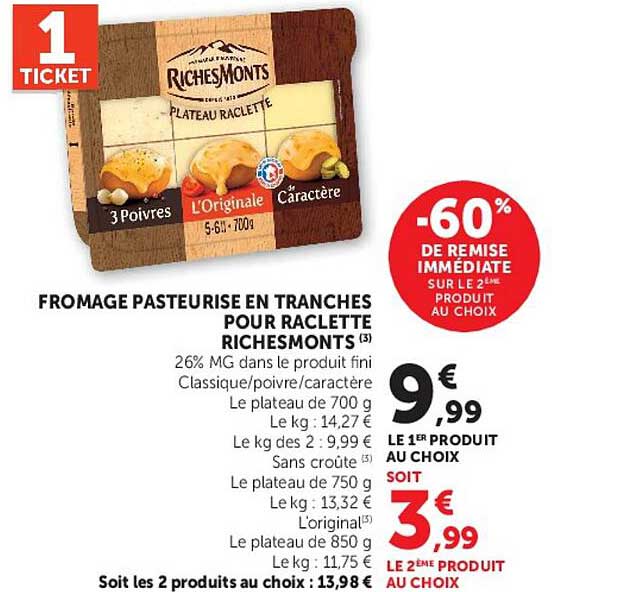 FROMAGE PASTEURISÉ EN TRANCHES POUR RACLETTE RICHESMONTS