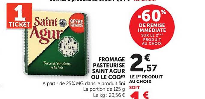 FROMAGE PASTEURISÉ SAINT AGUR OU LE COQ
