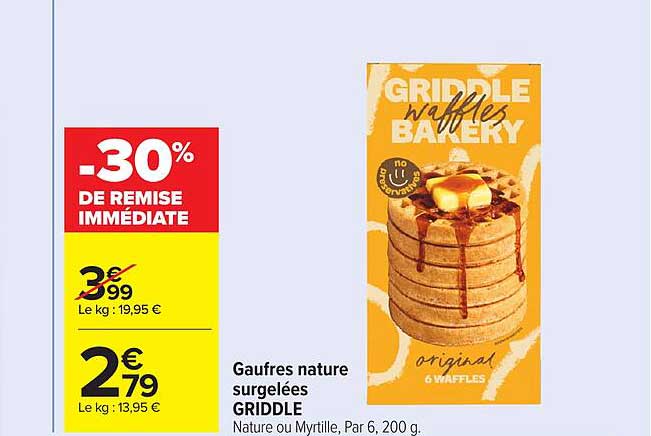 Gaufres nature surgelées GRIDDLE Nature ou Myrtille, Par 6, 200 g.