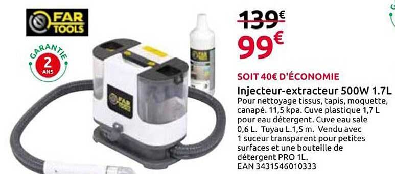 Injecteur-extracteur 500W 1.7L