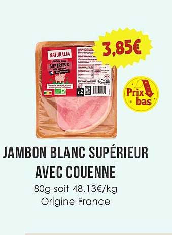 JAMBON BLANC SUPÉRIEUR AVEC COUENNE