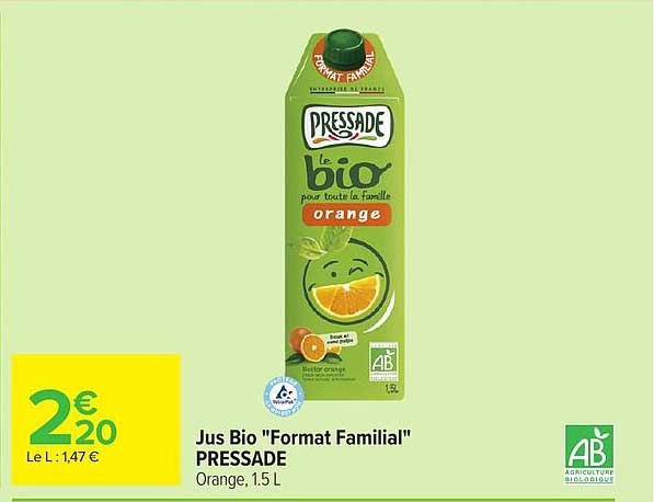 Jus Bio "Format Familial" PRESSADE Orange, 1,5 L
