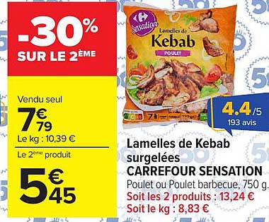 Lamelles de Kebab surgelées CARREFOUR SENSATION Poulet ou Poulet barbecue, 750 g