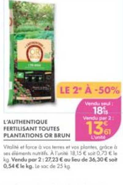 L'AUTHENTIQUE FERTILISANT TOUTES PLANTATIONS OR BRUN
