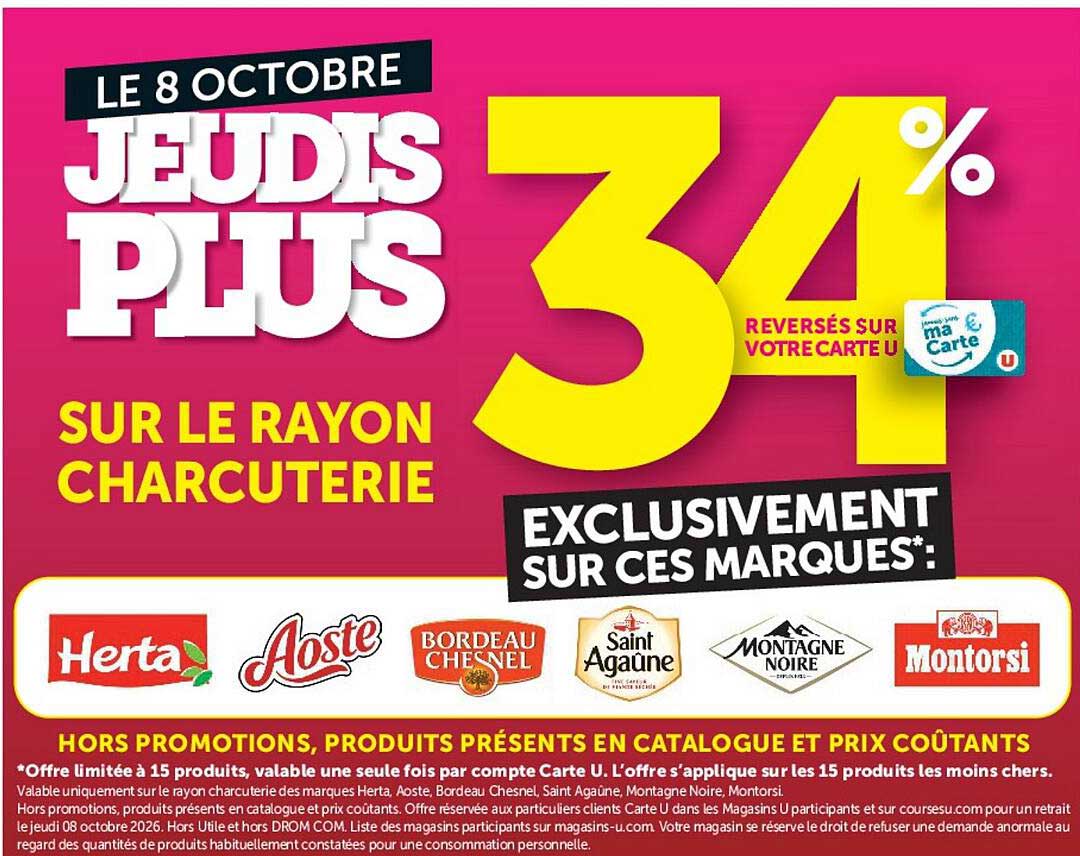 LE 8 OCTOBRE JEUDIS PLUS 34 % reversés sur votre carte U