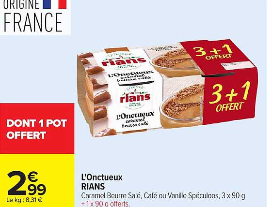 L'Onctueux RIANS Caramel Beurre Salé, Café ou Vanille Spéculoos, 3 x 90 g + 1 x 90 g offerts.