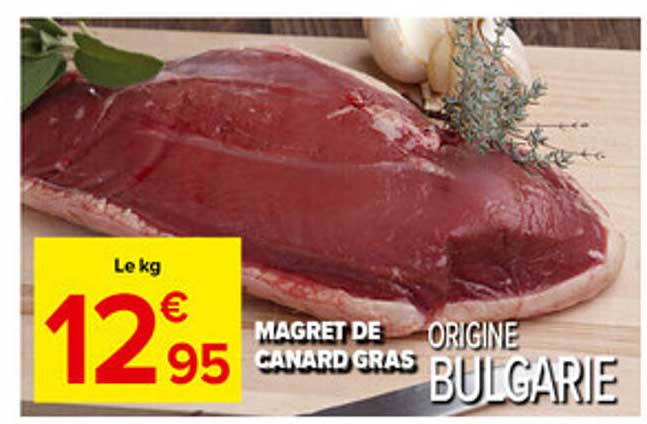 Magret de canard gras origine Bulgarie