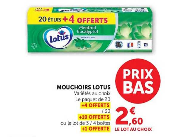 MOUCHOIRS LOTUS Variétés au choix Le paquet de 20 +4 OFFERTS /30 +10 OFFERTS ou le lot de 3 / 4 boîtes +1 OFFERTE
