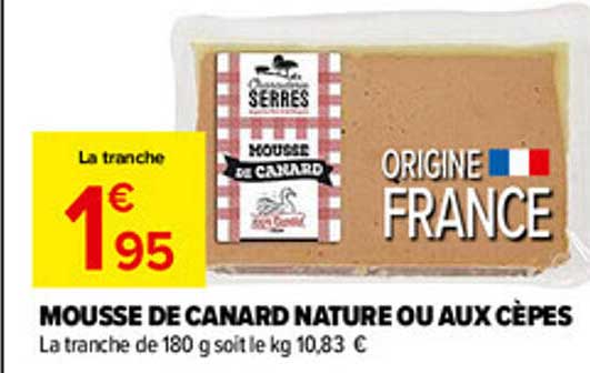 MOUSSE DE CANARD NATURE OU AUX CÈPES