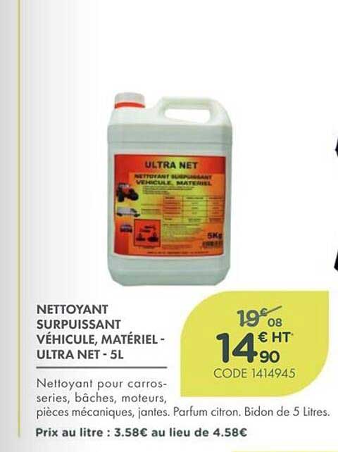 NETTOYANT SURPUISSANT VÉHICULE, MATÉRIEL - ULTRA NET - 5L