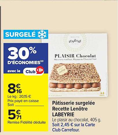 PÂTISSERIE SURGELÉE RECETTE LENÔTRE LABEYRIE