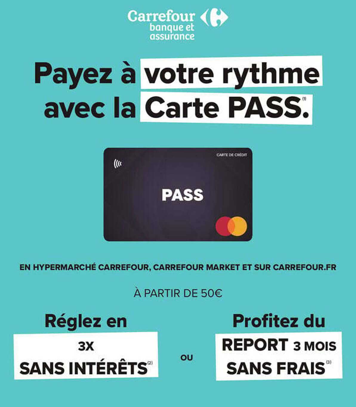 Payez à votre rythme avec la Carte PASS.