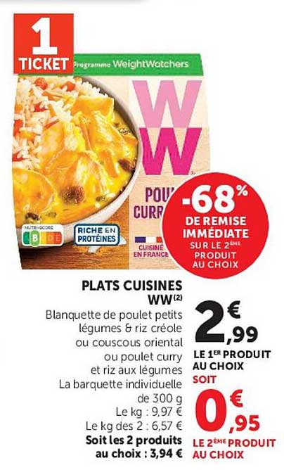 PLATS CUISINES WW(2) Blanquette de poulet petits légumes & riz créole ou poulet curry et riz aux légumes La barquette individuelle de 300 g