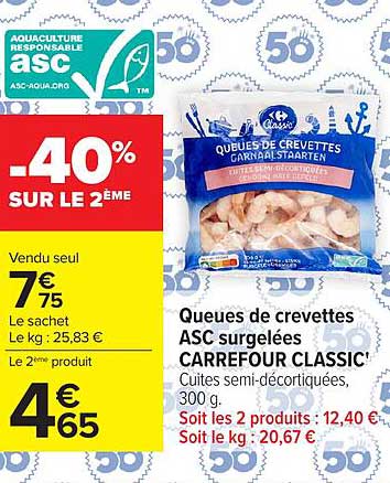 Queues de crevettes ASC surgelées CARREFOUR CLASSIC'
