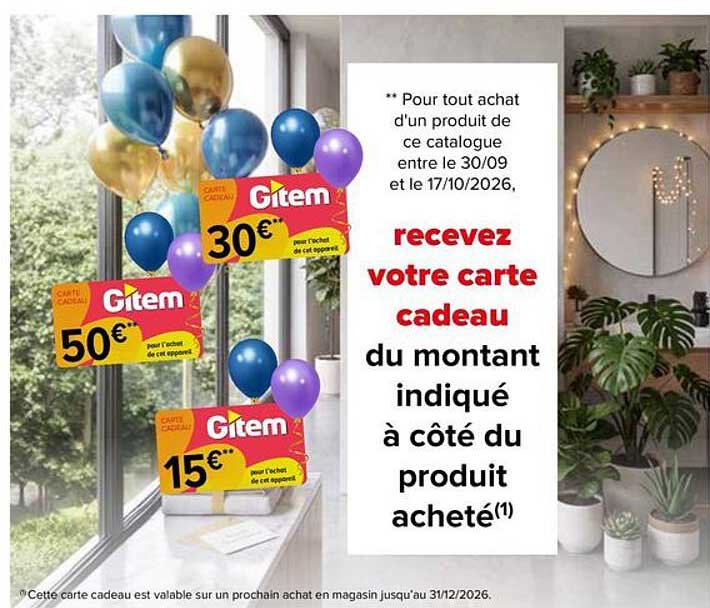 recevez votre carte cadeau du montant indiqué à côté du produit acheté