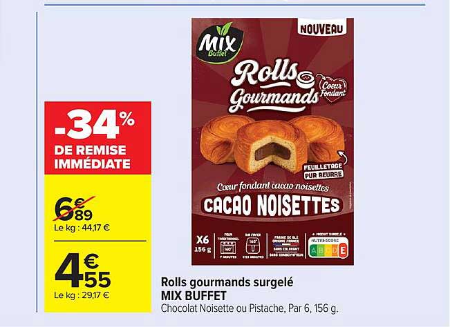 Rolls gourmands surgelé MIX BUFFET Chocolat Noisette ou Pistache, Par 6, 156 g.