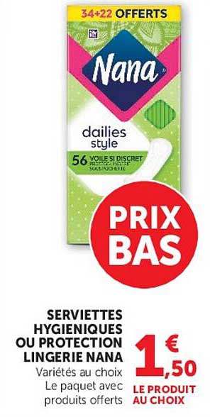 SERVIETTES HYGIENIQUES OU PROTECTION LINGERIE NANA