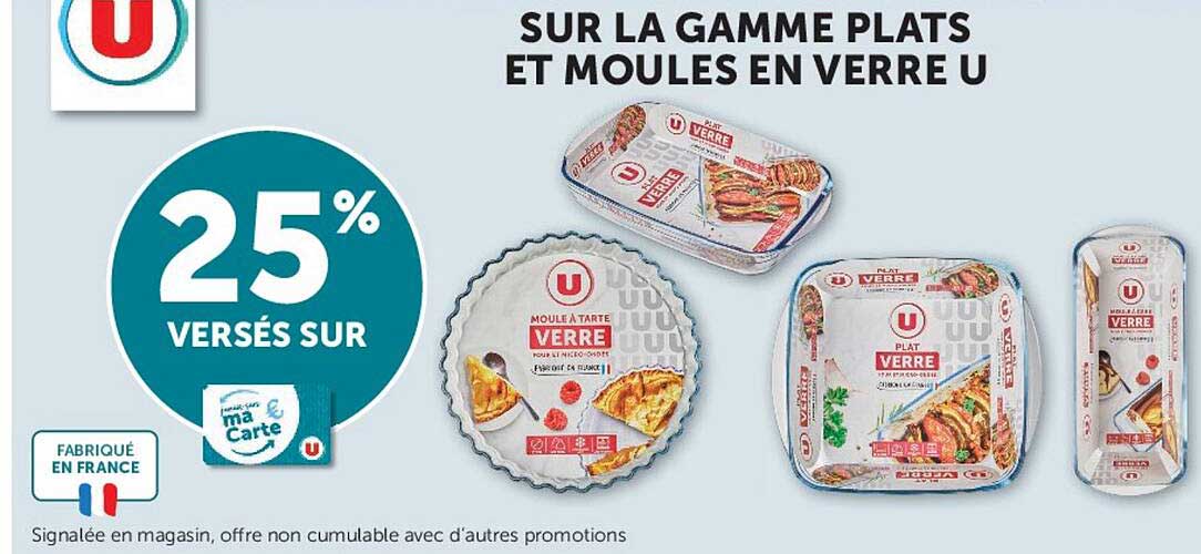 SUR LA GAMME PLATS ET MOULES EN VERRE U