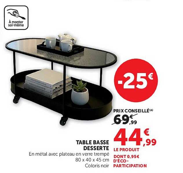 TABLE BASSE DESSERTE