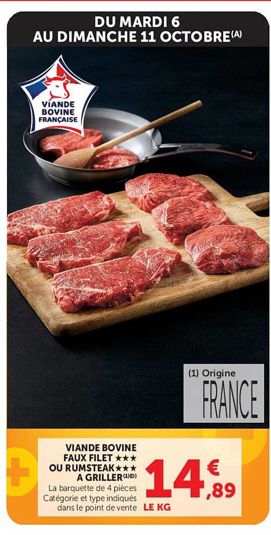 VIANDE BOVINE FAUX FILET *** OU RUMSTEAK*** A GRILLER (1) (D) La barquette de 4 pièces Catégorie et type indiqués dans le point de vente