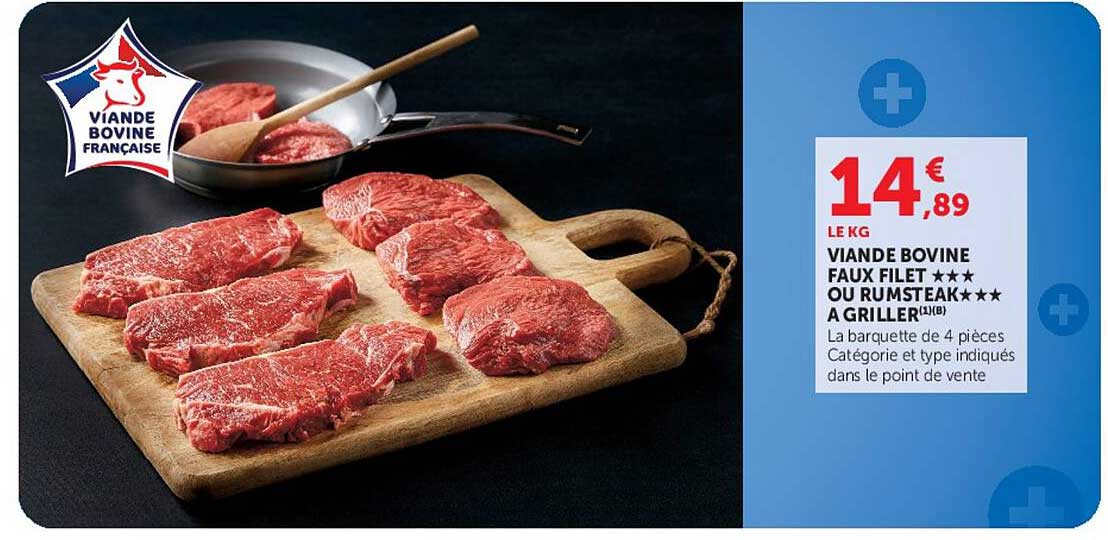 VIANDE BOVINE FAUX FILET OU RUMSTEAK A GRILLER