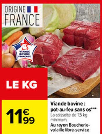 Viande bovine : pot-au-feu sans os**