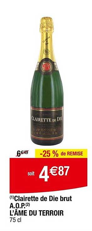 CLAIRETTE DE DIE brut A.O.P. L'ÂME DU TERROIR
